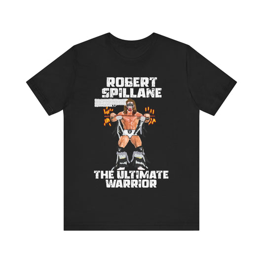 Robert Spillane The Ultimate Warrior ( unisex)